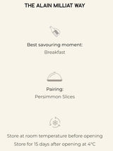 Alain Milliat product guide: best for breakfast, pairs with persimmon slices, store at room temp before opening