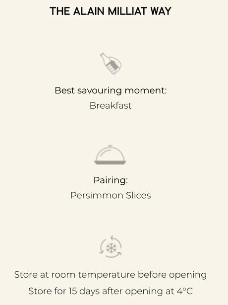 Alain Milliat product guide: best for breakfast, pairs with persimmon slices, store at room temp before opening